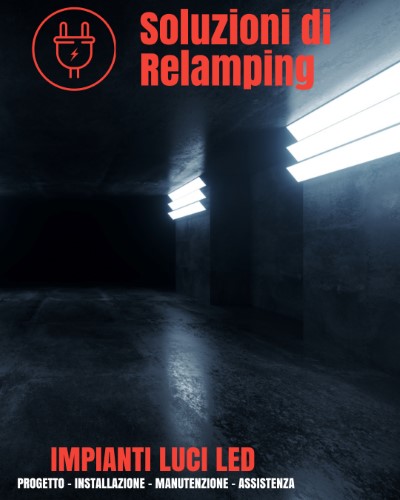 servizio di RELAMPING LED Monza Brianza - Lombardia servizio di RELAMPING LED Monza Brianza - Lombardia